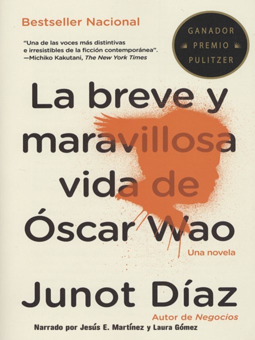 Title details for La breve y maravillosa vida de Oscar Wao by Junot Diaz - Available